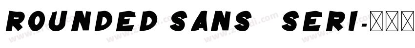 rounded sans   seri字体转换